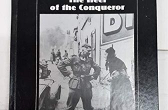 The Heel of the Conqueror (Third Reich S.)
