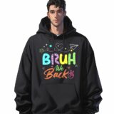 Best Deal on Crazy Bruh We Back Teachers Happy Hoodies Discount Summer Long Sleeve O Neck Hoodies Woman Leisure Hoodies – Only 18.79!