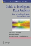 Best Sale on Guide to Intelligent Data Analysis: How to Intelligently Make Sense of Real Data (Texts in Computer Science) – Only 130!