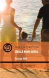 Best Deal on Single Mum Seeks… (Mills & Boon Special Moments) – Only 3.19!
